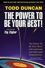 Power to Be Your Best, The by Todd Duncan, 9781595553348