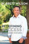 Redefining Success (Still Making Mistakes) by W Brett Wilson, 9780143184201
