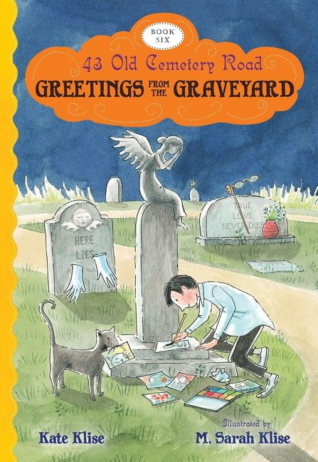 Greetings from the Graveyard - 9780544540101 by Kate Klise, M. Sarah Klise, 9780544540101