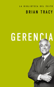 Gerencia (Spanish Edition) by Brian Tracy, 9780718033569