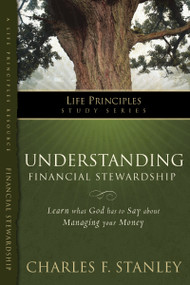 Understanding Financial Stewardship by Charles F. Stanley, 9781418533359