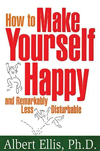 How To Make Yourself Happy by Albert Ellis, 9781886230187