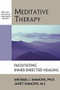 Meditative Therapy (Facilitating Inner-Directed Healing) by Michael Emmons, Janet Emmons, 9781886230118