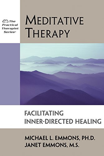 Meditative Therapy (Facilitating Inner-Directed Healing) by Michael Emmons, Janet Emmons, 9781886230118