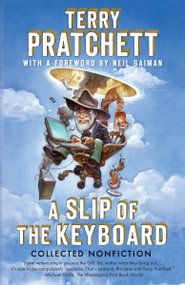 A Slip of the Keyboard (Collected Nonfiction) by Terry Pratchett, Neil Gaiman, 9780804169226