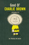 Good Ol' Charlie Brown by Charles M Schulz, 9781782761587