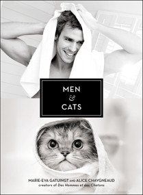 Men & Cats by Marie-Eva Chopin, Alice Chaygneaud, 9780399175855