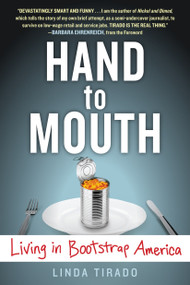 Hand to Mouth (Living in Bootstrap America) by Linda Tirado, 9780425277973