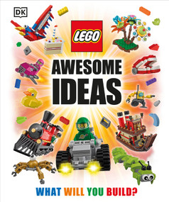 LEGO Awesome Ideas by Daniel Lipkowitz, 9781465437884