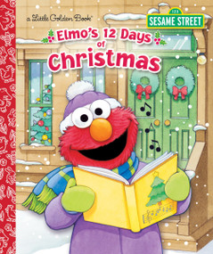 Elmo's 12 Days of Christmas by Sarah Albee, Maggie Swanson, 9780553524307