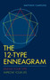 The 12-Type Enneagram (Know Your Type Improve Your Life) by Matthew Campling, 9781780288185