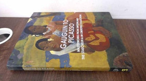 Gauguin to Picasso, Masterworks from Switzerland (The Staechelin & Im Obersteg Collections) by Dorothy M Kosinski, Renée Maurer, Hans-Joachim Müller, Henriette Mentha, 9781907804601