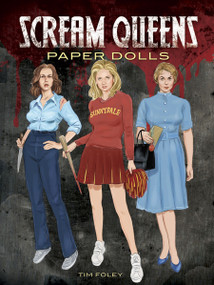 Scream Queens Paper Dolls by Tim Foley, 9780486803142