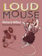 Loudmouse by Richard Wilbur, 9780486798073