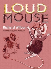 Loudmouse by Richard Wilbur, 9780486798073