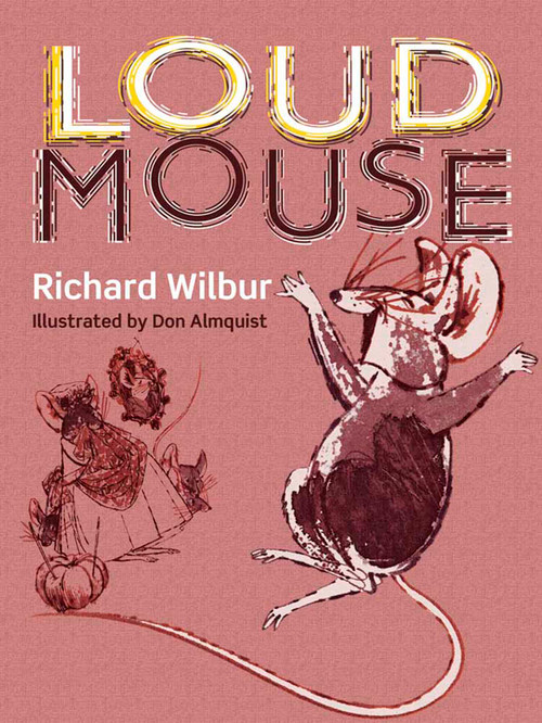 Loudmouse by Richard Wilbur, 9780486798073