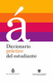 Diccionario práctico del estudiante / Practical Dictionary for Students by Real Academia De La Lengua Espanola, 9788430699537