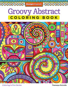 Groovy Abstract Coloring Book by Thaneeya McArdle, 9781574219623