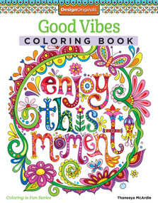 Good Vibes Coloring Book by Thaneeya McArdle, 9781574219951