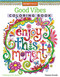 Good Vibes Coloring Book by Thaneeya McArdle, 9781574219951