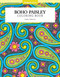 Boho Paisley Coloring Book by Debra Valencia, 9781497200012