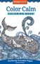 Color Calm Coloring Book (Perfectly Portable Pages) by Valentina Harper, 9781497200333