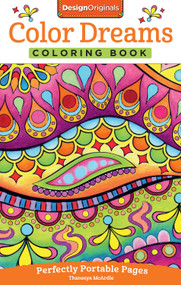 Color Dreams Coloring Book (Perfectly Portable Pages) by Thaneeya McArdle, 9781497200364