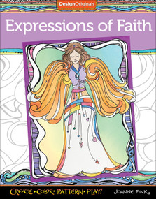 Expressions of Faith Coloring Book (Create, Color, Pattern, Play!) by Joanne Fink, 9781497200838