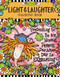 Light & Laughter Coloring Book by Suzy Toronto, 9781497201569
