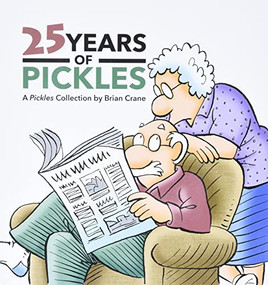 25 Years of Pickles by Brian Crane, 9781936097104