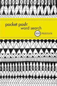 Pocket Posh Word Search 11 (100 Puzzles) by The Puzzle Society, 9781449469313