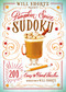 Will Shortz Presents Pumpkin Spice Sudoku (200 Easy to Hard Puzzles) by Will Shortz, 9781250075475