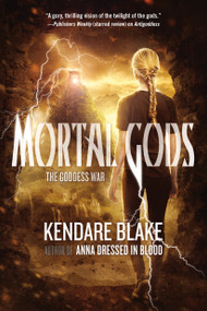 Mortal Gods - 9780765334473 by Kendare Blake, 9780765334473