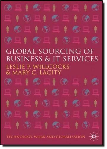 Global Sourcing of Business and IT Services by Leslie P. Willcocks, Mary C. Lacity, 9780230006591