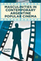 Masculinities in Contemporary Argentine Popular Cinema by Carolina Rocha, 9780230338180