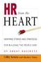 HR from the Heart (Inspiring Stories and Strategies for Building the People Side of Great Business) by Libby Sartain, Martha Finney, 9780814437278