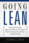 Going Lean (How the Best Companies Apply Lean Manufacturing Principles to Shatter Uncertainty, Drive Innovation, and Maximize Profits) by Stephen A. RUFFA, 9780814432853
