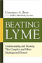 Beating Lyme (Understanding and Treating This Complex and Often Misdiagnosed Disease) by Constance A BEAN, Lesley Ann FEIN, 9780814409442