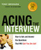 Acing the Interview (How to Ask and Answer the Questions That Will Get You the Job) by Tony Beshara, 9780814401613