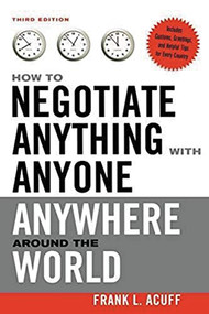 How to Negotiate Anything with Anyone Anywhere Around the World by Frank L. ACUFF, 9780814480663