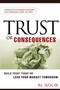 Trust or Consequences (Build Trust Today or Lose Your Market Tomorrow) by Al GOLIN, 9780814473887