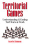 Territorial Games (Understanding and Ending Turf Wars at Work) by Annette Simmons, 9780814474105