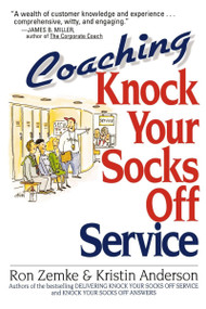 Coaching Knock Your Socks Off Service by Ron Zemke, Kristin Anderson, 9780814479353