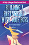 Building a Partnership with Your Boss by Jerry WISINSKI, 9780814470138