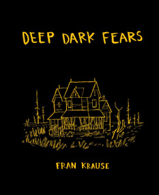 Deep Dark Fears by Fran Krause, 9781607748151