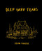 Deep Dark Fears by Fran Krause, 9781607748151
