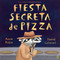 Fiesta secreta de pizza by Adam Rubin, Daniel Salmieri, 9780147515605
