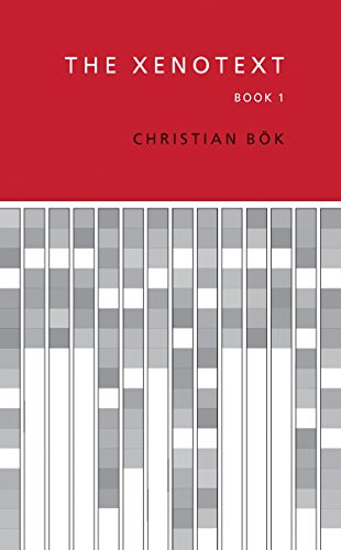 The Xenotext (Book 1) by Christian Bök, 9781552453216