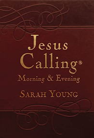 Jesus Calling Morning and Evening, Brown Leathersoft Hardcover, with Scripture References by Sarah Young, 9780718040154