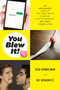 You Blew It! (An Awkward Look at the Many Ways in Which You've Already Ruined Your Life) by Josh Gondelman, Joe Berkowitz, 9780147515803